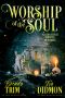 [Shrouded Nation 15] • Worship of the Soul · Paranormal Women's Fiction (Supernatural Midlife Huntress) (Shrouded Nation Book 15)